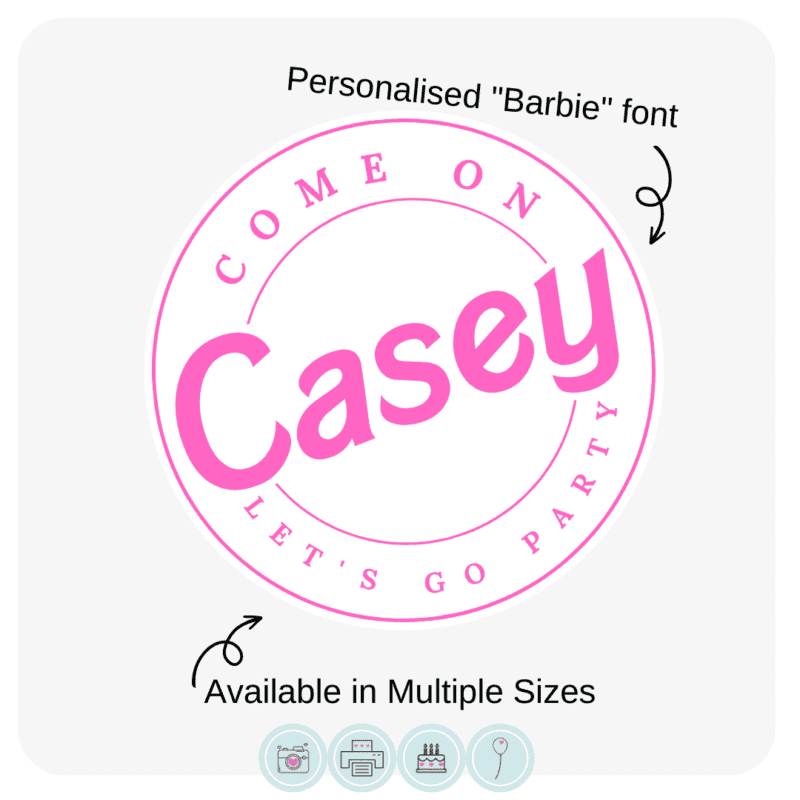 Come on barbie lets go party | Edible Cake Topper